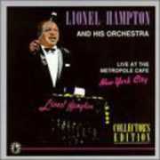 Live at Metropole Cafe , Lionel Hampton