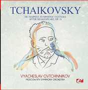 Tchaikovsky: The Tempest, Symphonic Fantasia after Shakespeare, Op. 18 , Tchaikovsky