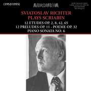 Sviatoslav Richter Plays Scriabin , Sviatoslav Richter