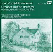 Dennoch Singt Die Nachtigall: Secular Choral Music