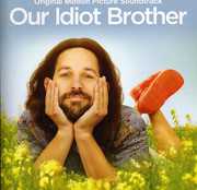 Our Idiot Brother (Original Soundtrack) , Various Artists