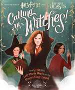 Calling All Witches! The Girls Who Left Their Mark on the Wizarding World (Harry Potter and Fantastic Beasts) , Laurie Calkhoven