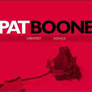 Greatest Love Songs , Pat Boone