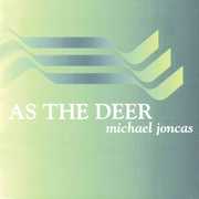 As the Deer , Michael Joncas