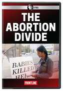 FRONTLINE: The Abortion Divide