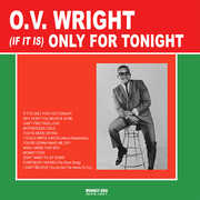 If It Is Only For Tonight , O.V. Wright