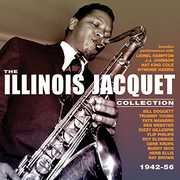 Illinois Jacquet - Collection: 1942-56 , Illinois Jacquet