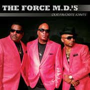 Our Favorite Joints , The Force M.D.'s
