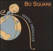 Sizing Things Up , Bo Square