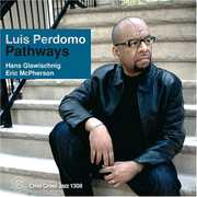 Pathways , Luis Perdomo