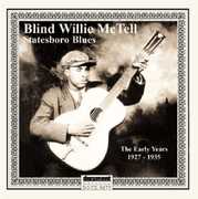 Statesboro Blues: The Early Years (1927-1935) , Willie Blind Mctell