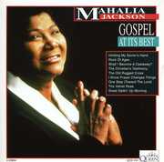 Gospel At Its Best , Mahalia Jackson