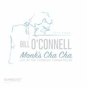 Monk's Cha-cha - Solo Piano Live , Bill O'Connell