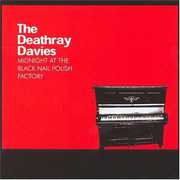 Midnight at the Black Nailpolish Factory , The Deathray Davies