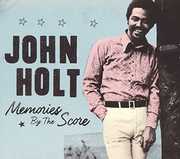 Memories By The Score [Super Deluxe] , John Holt