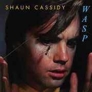 Wasp , Shaun Cassidy