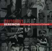 Here & Now: Celebrating 30 Years Zeitgeist /  Various , Zeitgeist