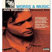 Words and Music: John Mellencamp's Greatest Hits , John Mellencamp