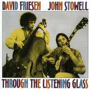 Through the Listening Glass , John Stowell
