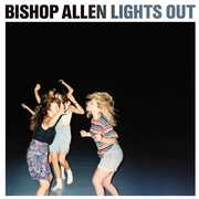 Lights Out , Bishop Allen