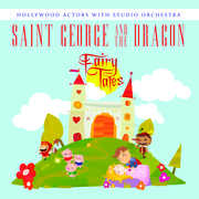 Saint George & the Dragon , Hollywood Actors with Studio Orchestra