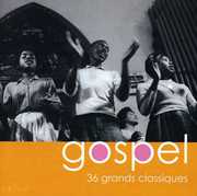 Gospel: 36 Grands Classiques , Various Artists