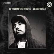 Solid Black , DJ Mitsu the Beats