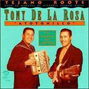 Atotonilco , Tony de la Rosa