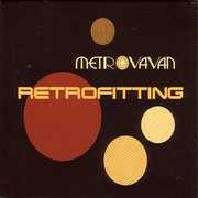 Retrofitting , Metrovavan