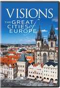 Visions of the Great Cities of Europe