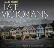 Late Victorians /  Regina Coeli /  Overture to , Sylvia Alimena