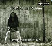 Road Of Life Riddim , Various Artists