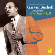 One Steady Roll , Garvin Bushell