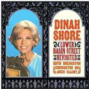 Lower Basin Street Revisited , Dinah Shore