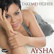 Take Me Higher , Aysha