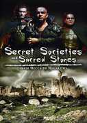 Secret Societies and Sacred Stones: From Mecca to Megaliths , Ahmed Osman