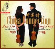 China Connection , Zen Hu & Ning Feng