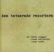 Den Tatuerade Reportern , Tomas Hallonsten