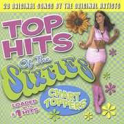 Top Hits Of The Sixties: Chart Toppers , Various Artists