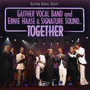 Together , Gaither Vocal Band