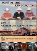 Live at Western Jubilee Warehouse , Sons of the San Joaquin