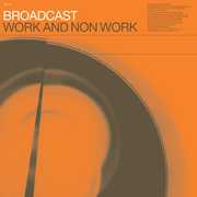 Work & Non-work , The Broadcast