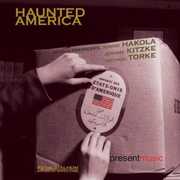 Haunted America , Present Music