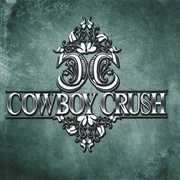 Cowboy Crush , Cowboy Crush