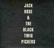 Jack Rose and The Black Twigs , Jack Rose