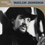 Platinum & Gold Collection , Waylon Jennings
