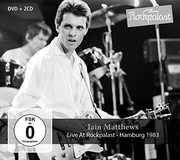 Live At Rockpalast , Ian Matthews