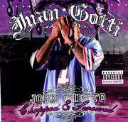 John Ghetto , Juan Gotti