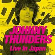 Live In Japan , Johnny Thunders