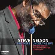 Brothers Under The Sun , Steve Nelson